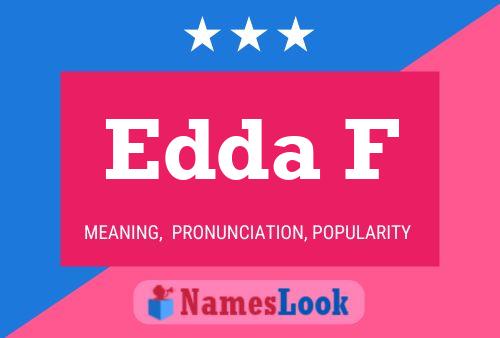 Edda F Name Poster