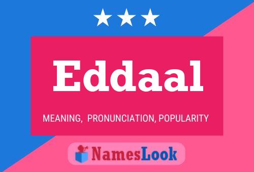 Eddaal Name Poster