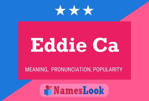 Eddie Ca Name Poster