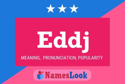 Eddj Name Poster