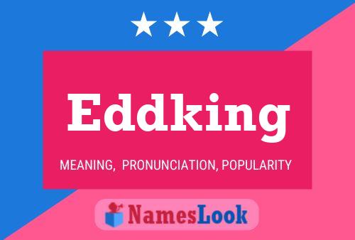 Eddking Name Poster