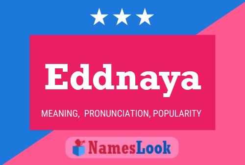 Eddnaya Name Poster