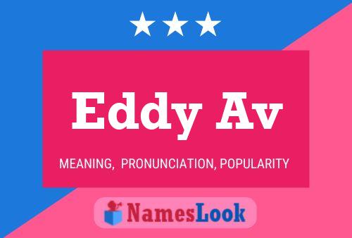 Eddy Av Name Poster