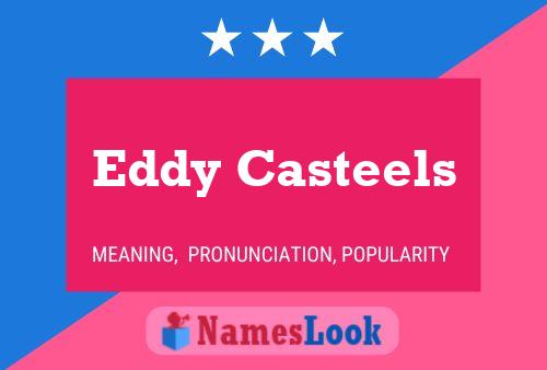 Eddy Casteels Name Poster