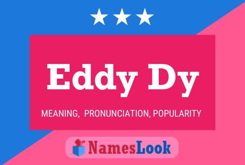 Eddy Dy Name Poster