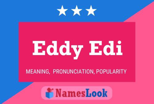 Eddy Edi Name Poster