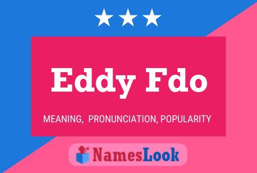 Eddy Fdo Name Poster