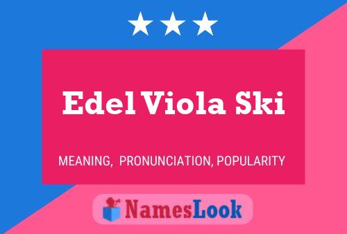 Edel Viola Ski Name Poster