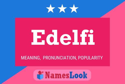 Edelfi Name Poster