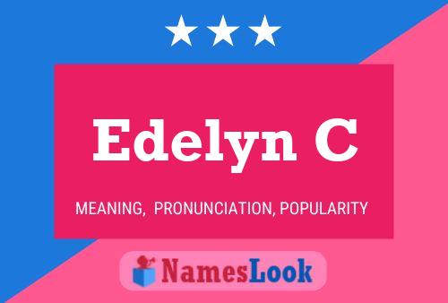 Edelyn C Name Poster