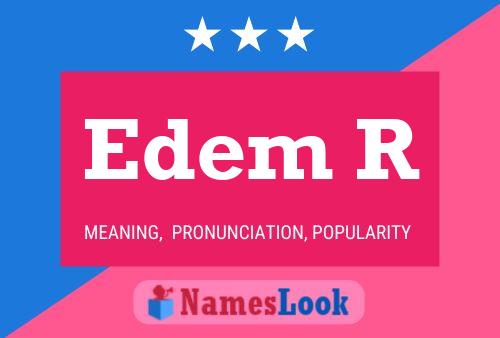 Edem R Name Poster