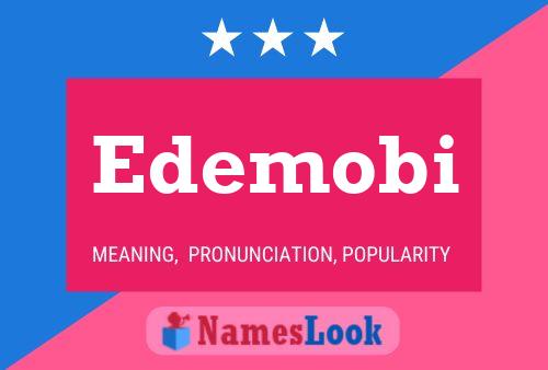 Edemobi Name Poster