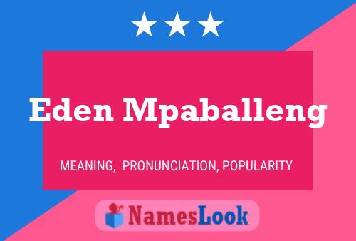 Eden Mpaballeng Name Poster