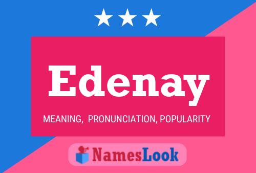 Edenay Name Poster