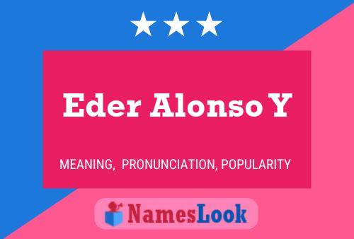 Eder Alonso Y Name Poster