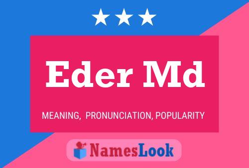 Eder Md Name Poster