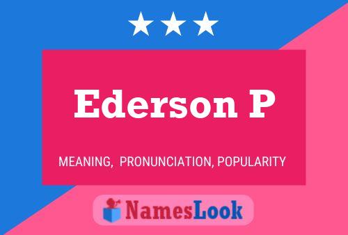 Ederson P Name Poster