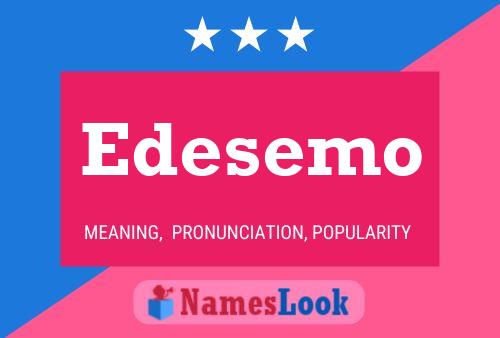 Edesemo Name Poster