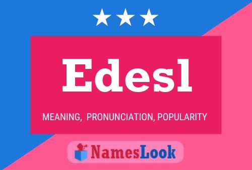 Edesl Name Poster