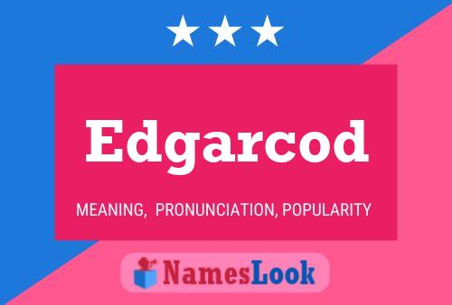 Edgarcod Name Poster