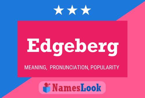 Edgeberg Name Poster