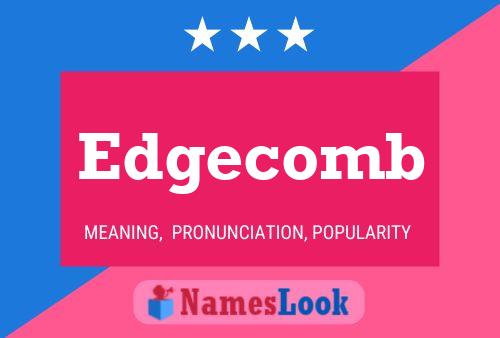 Edgecomb Name Poster