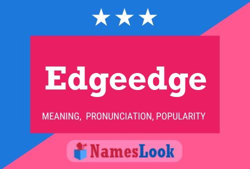 Edgeedge Name Poster