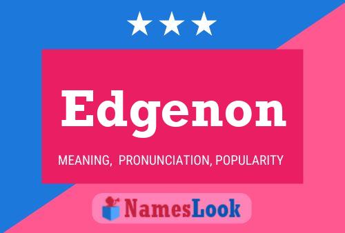 Edgenon Name Poster