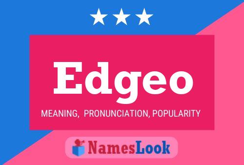 Edgeo Name Poster