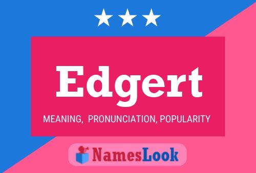 Edgert Name Poster