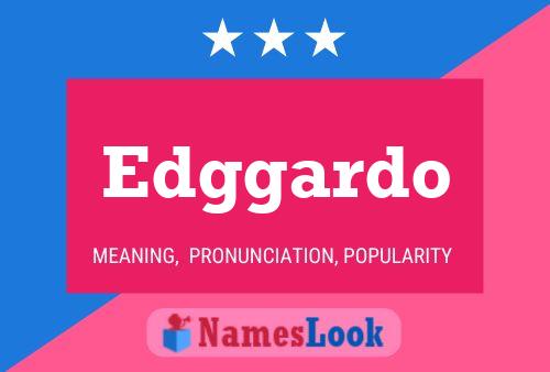 Edggardo Name Poster