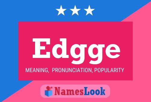 Edgge Name Poster