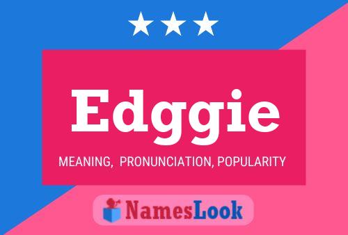 Edggie Name Poster