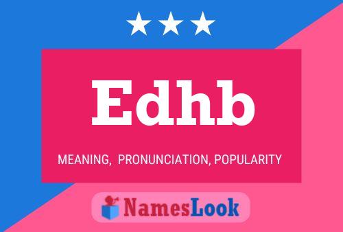 Edhb Name Poster