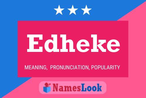 Edheke Name Poster