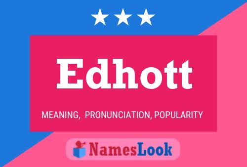 Edhott Name Poster