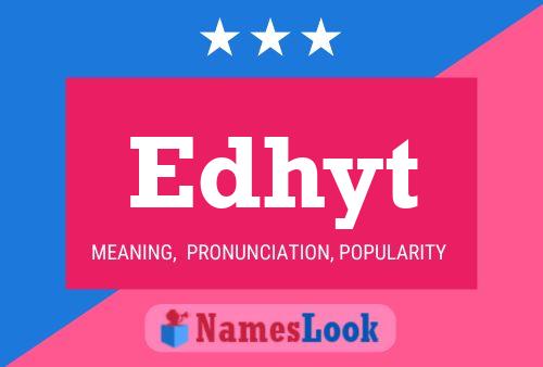 Edhyt Name Poster