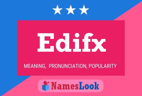 Edifx Name Poster