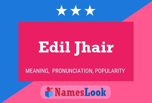 Edil Jhair Name Poster