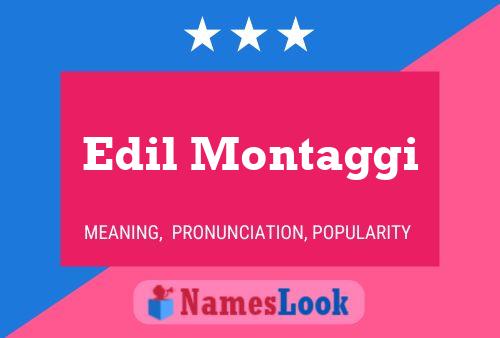 Edil Montaggi Name Poster