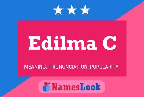 Edilma C Name Poster