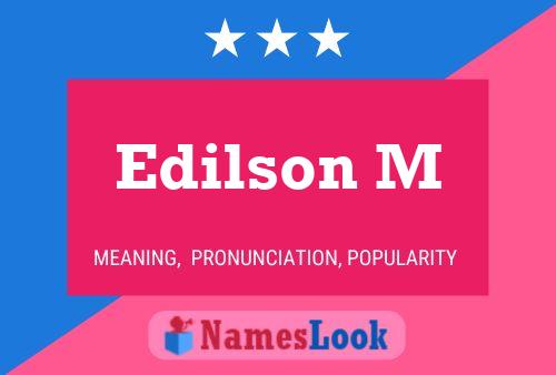 Edilson M Name Poster