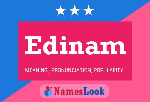 Edinam Name Poster