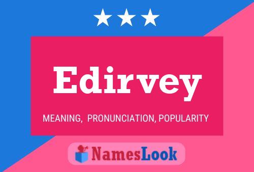 Edirvey Name Poster