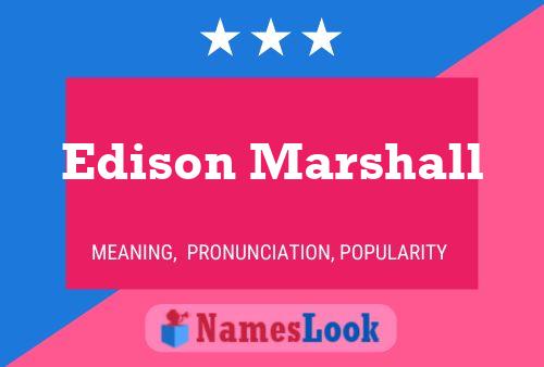 Edison Marshall Name Poster