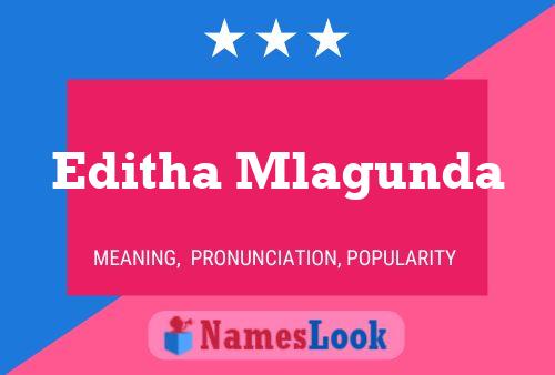 Editha Mlagunda Name Poster