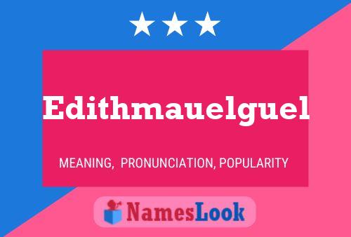 Edithmauelguel Name Poster