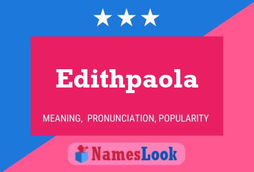 Edithpaola Name Poster