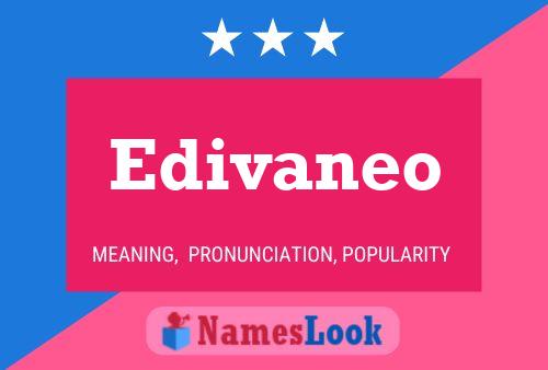 Edivaneo Name Poster