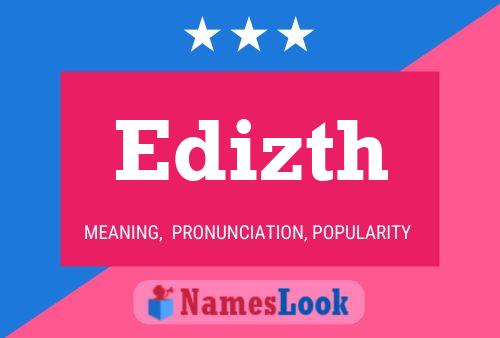 Edizth Name Poster